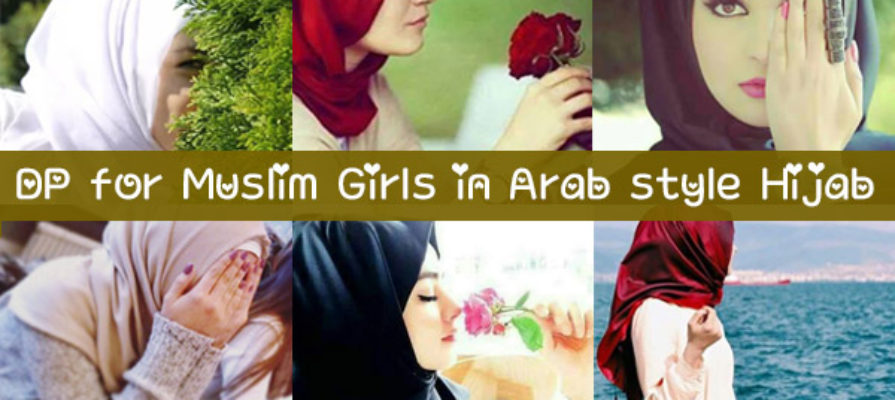 Dp for Muslim Girls in Arab Style Hijab